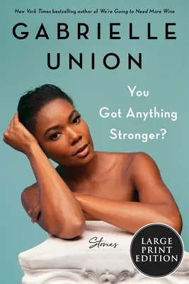 You Got Anything Stronger?: Stories
