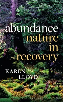 Abundență: Natura în recuperare - Abundance: Nature in Recovery