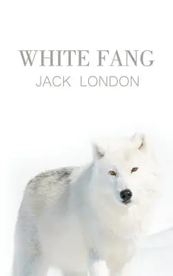Colț Alb - White Fang
