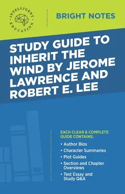 Ghid de studiu la Inherit the Wind de Jerome Lawrence și Robert E. Lee - Study Guide to Inherit the Wind by Jerome Lawrence and Robert E. Lee
