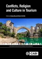 Conflicte, religie și cultură în turism - Conflicts, Religion and Culture in Tourism