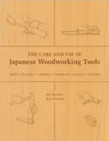 Îngrijirea și utilizarea uneltelor japoneze pentru prelucrarea lemnului: Ferăstraie, rindeluitori, dalte, calibre de marcare, pietre - The Care and Use of Japanese Woodworking Tools: Saws, Planes, Chisels, Marking Gauges, Stones