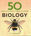 50 de idei de biologie pe care chiar trebuie să le știi - 50 Biology Ideas You Really Need to Know
