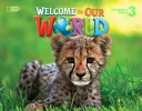 Bine ați venit în lumea noastră 3 - engleza britanică - Welcome to Our World 3 - British English