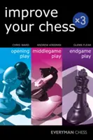 Îmbunătățește-ți șahul x 3 - Improve Your Chess x 3