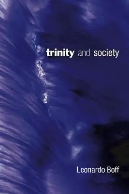 Trinitatea și societatea - Trinity and Society