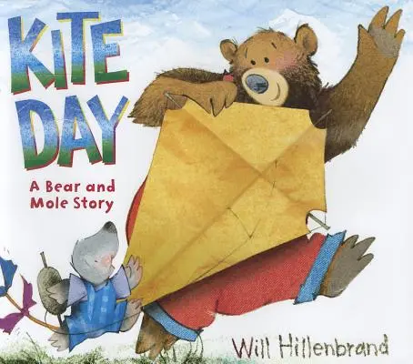 Ziua zmeului: O poveste cu ursul și cârtița - Kite Day: A Bear and Mole Story