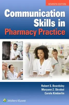 Abilități de comunicare în practica farmaceutică - Communication Skills in Pharmacy Practice