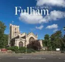 Wild About Fulham - Un sat special în Londra - Wild About Fulham - A Special Village in London