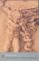 Boala ca metaforă și SIDA și metaforele sale - Illness as Metaphor and AIDS and Its Metaphors