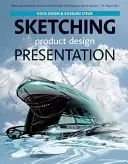 Sketching, prezentare a designului de produs - Sketching, Product Design Presentation