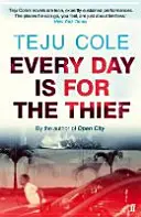 Fiecare zi este pentru hoț - Every Day is for the Thief