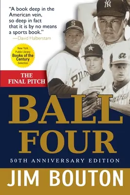 Mingea a patra: Aruncarea finală - Ball Four: The Final Pitch