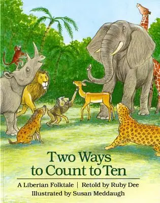 Două moduri de a număra până la zece: A Liberian Folktale - Two Ways to Count to Ten: A Liberian Folktale