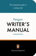 Manualul scriitorului Penguin - Penguin Writer's Manual