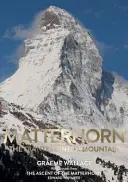 Matterhorn - Muntele prin excelență - Matterhorn - The Quintessential Mountain