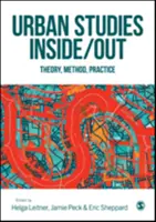 Studii urbane Inside/Out: Teorie, metodă, practică - Urban Studies Inside/Out: Theory, Method, Practice
