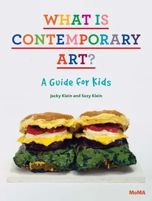 Ce este arta contemporană? un ghid pentru copii - What Is Contemporary Art? a Guide for Kids