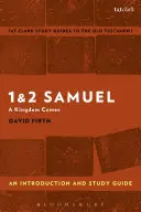 1 și 2 Samuel: O introducere și un ghid de studiu - 1 & 2 Samuel: An Introduction and Study Guide