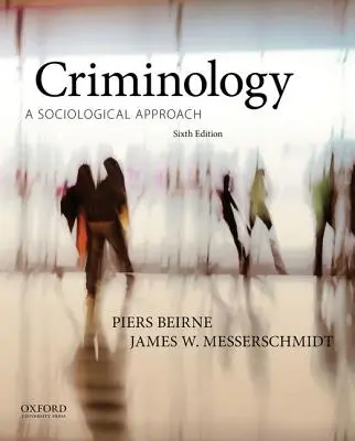 Criminologie: O abordare sociologică - Criminology: A Sociological Approach