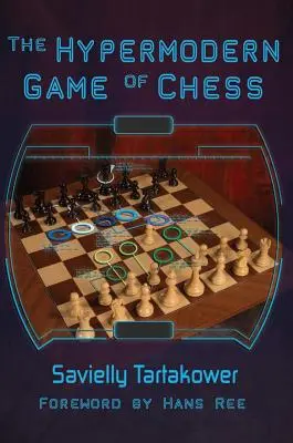 Jocul hipermodern de șah - The Hypermodern Game of Chess