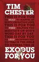 Exodul pentru tine: Emoționându-te cu dragostea eliberatoare a lui Dumnezeu - Exodus for You: Thrilling You with the Liberating Love of God