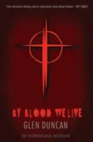 Prin sânge trăim (Ultimul vârcolac 3) - By Blood We Live (The Last Werewolf 3)