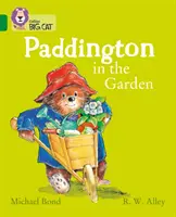 Paddington în grădină - Band 15/Emerald - Paddington in the Garden - Band 15/Emerald