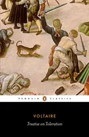 Tratat despre toleranță (Treatise on Toleration) - Treatise on Toleration