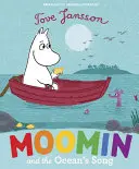 Moomin și cântecul oceanului - Moomin and the Ocean's Song