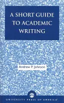Un scurt ghid al scrierii academice - A Short Guide to Academic Writing