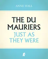Familia Du Maurier așa cum a fost - The Du Mauriers Just as They Were