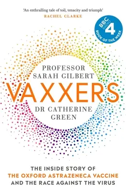 Vaxxers: Povestea din interior a vaccinului Oxford Astrazeneca și cursa împotriva virusului - Vaxxers: The Inside Story of the Oxford Astrazeneca Vaccine and the Race Against the Virus