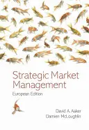 Managementul strategic al pieței - Strategic Market Management