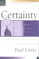 Bazele creștinismului: Certitudine - Să știi de ce crezi - Christian Basics: Certainty - Know Why You Believe