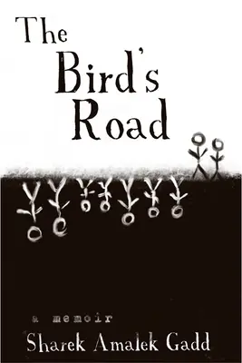 Drumul păsărilor: Interogatoriul lui Sharek Amalek Gadd - The Bird's Road: The Interrogation of Sharek Amalek Gadd
