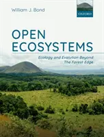Ecosisteme deschise: Ecologie și evoluție dincolo de marginea pădurii - Open Ecosystems: Ecology and Evolution Beyond the Forest Edge