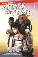 Attack on Titan Alege-ți calea aventurii: Anul 850: Ultima rezistență la Wall Rose - Attack on Titan Choose Your Path Adventure: Year 850: Last Stand at Wall Rose