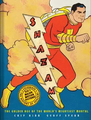 Shazam! Epoca de aur a celui mai puternic muritor din lume (The Golden Age of the World's Mightiest Mortal) - Shazam!: The Golden Age of the World's Mightiest Mortal