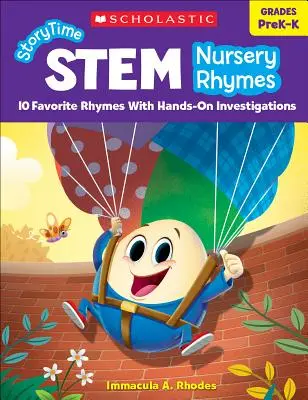 Storytime Stem: Nursery Rhymes: 10 rime preferate cu investigații practice - Storytime Stem: Nursery Rhymes: 10 Favorite Rhymes with Hands-On Investigations