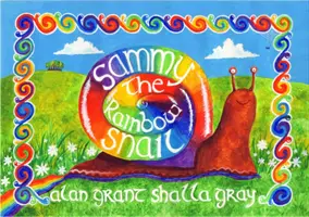 Sammy melcul curcubeu (Sammy the Rainbow Snail) - Sammy the Rainbow Snail
