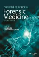 Practică curentă în medicina legală - Current Practice in Forensic Medicine