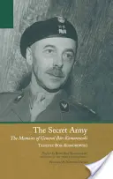 Armata secretă: Memoriile generalului Br-Komorowski - The Secret Army: The Memoirs of General Br-Komorowski