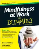Mindfulness la locul de muncă for Dummies - Mindfulness at Work for Dummies