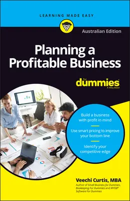 Planificarea unei afaceri profitabile pentru Dummies - Planning a Profitable Business For Dummies