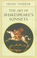 Arta sonetelor lui Shakespeare - The Art of Shakespeare's Sonnets