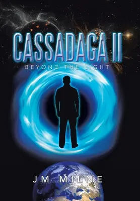 Cassadaga Ii: Dincolo de lumină - Cassadaga Ii: Beyond the Light