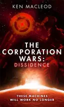 Războaiele corporațiilor: Disidență - Corporation Wars: Dissidence