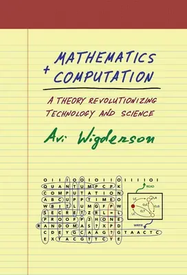 Matematica și calculul: O teorie care revoluționează tehnologia și știința - Mathematics and Computation: A Theory Revolutionizing Technology and Science