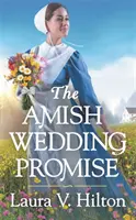 Promisiunea de nuntă Amish - The Amish Wedding Promise